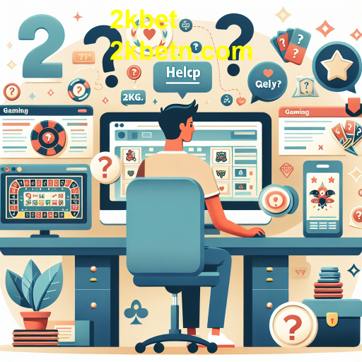 Perguntas Frequentes: Tudo o que Você Precisa Saber sobre a 2kbet